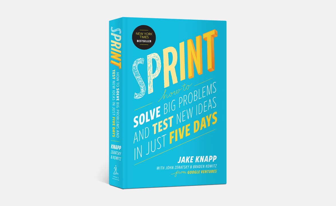 Спринт. Как разработать и протестировать новый продукт всего за пять дней | Кнапп Джейк, Ковитц Брейден. 